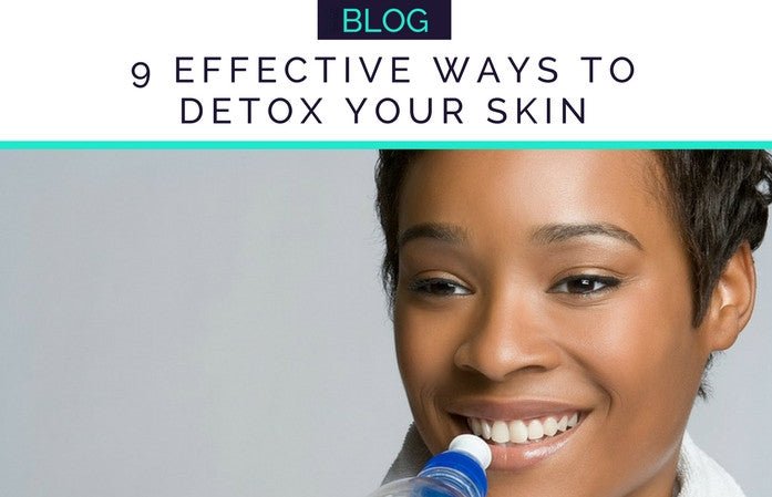 DETOXING YOUR SKIN - HueVine Wellness + Spa