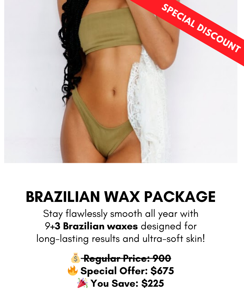 Semi-Annual Sale | BUY 9 + GET 3 BRAZILIAN WAX FOR FREE