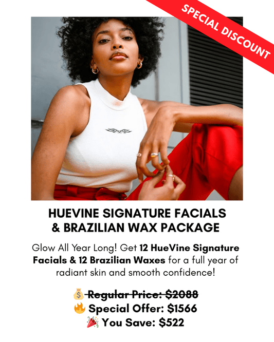 SPA DAY FOR A YEAR | BUY 9 FACIALS, GET 3 FOR FREE + BUY 9 BRAZILIAN WAXES, GET 3 FOR FREE - HueVine Wellness + Spa