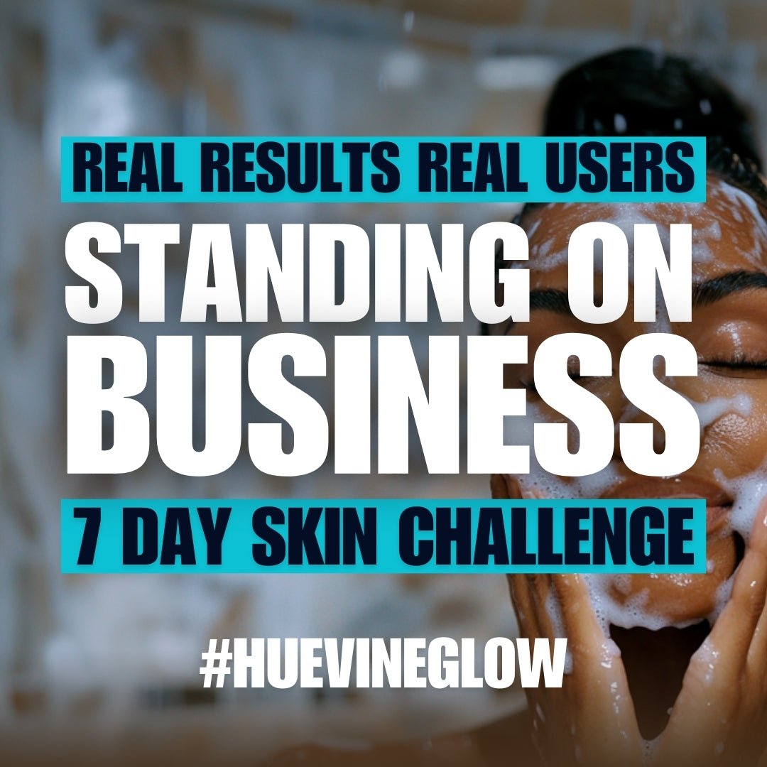 Stand On Business | Glow Challenge - HueVine Wellness + Spa